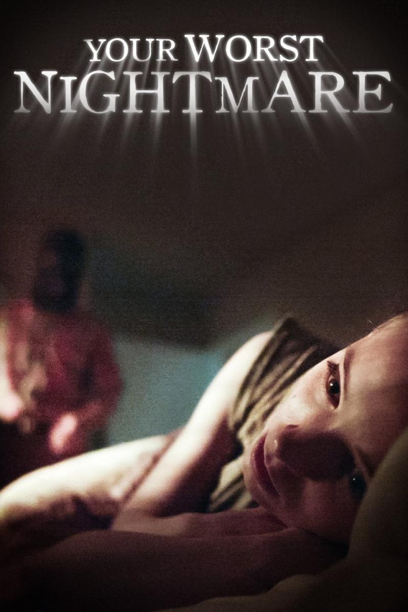 Your Worst Nightmare Serie De TV 2014 FilmAffinity