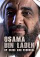 Osama bin Laden - Up Close and Personal 