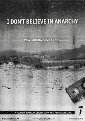 I Don't Believe in Anarchy 