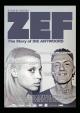 ZEF: The Story of Die Antwoord 