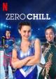 Zero Chill (TV Series)