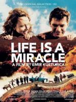 La vida es un milagro  - Posters