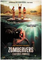 Zombeavers (Castores zombies)  - Posters