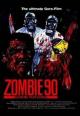 Zombie '90: Extreme Pestilence 