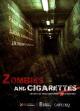 Zombies & Cigarettes (S)