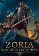 Zoria: Age of Shattering 