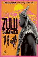 Zulu Summer  - Poster / Main Image