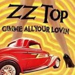 ZZ Top: Gimme All Your Lovin' (Vídeo musical)